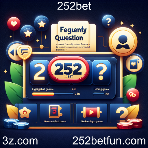 Explorando a Categoria 'Perguntas Frequentes' da 252bet